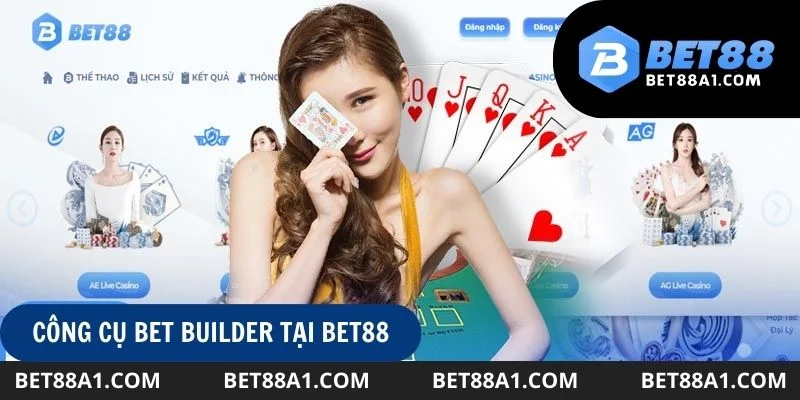 Công cụ Bet Builder để lựa chọn nhiều sự kiện và kết quả thể thao