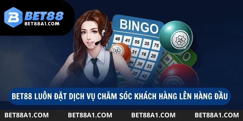 Nhà cái Bet88 luôn coi trọng dịch vụ chăm sóc khách hàng