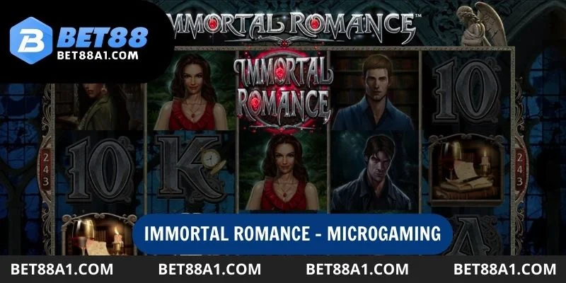 Game nổ hũ uy tín - Immortal Romance có tỷ lệ đổi thưởng cao