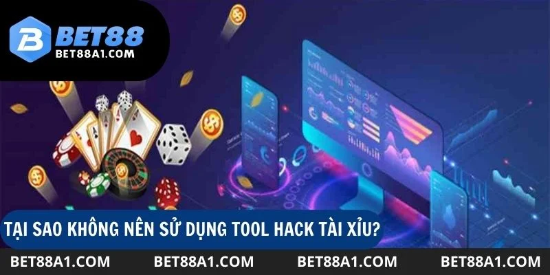 Lý do người chơi không nên sử dụng tool hack tài xỉu